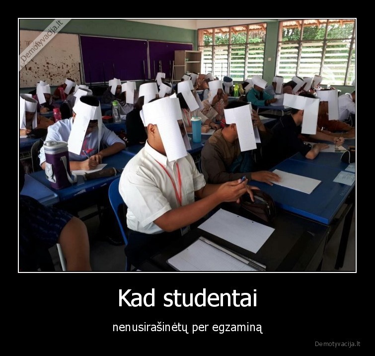 mokslai,egzaminai,studentai,moksleiviai,nenusirasinesi