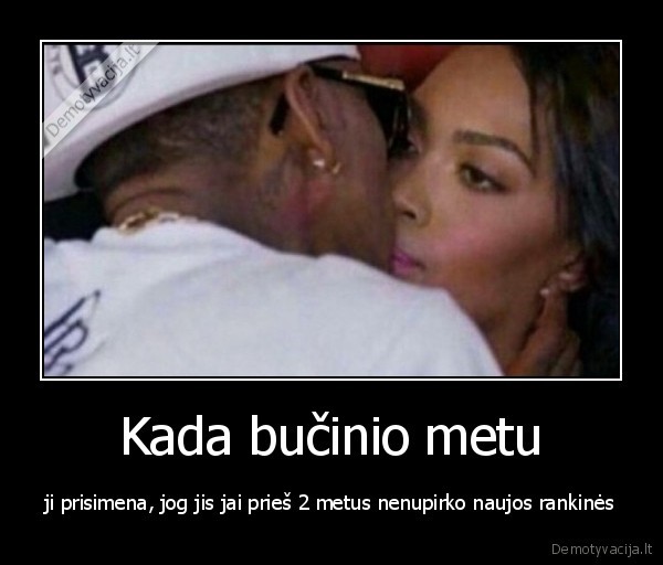 prisiminti,rankine,nauja,bucinys