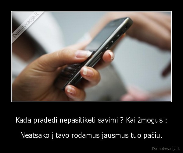 meile,gyvenimas,panele,ignoravimas,telefonas