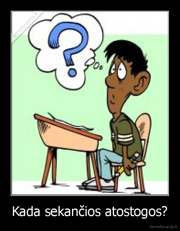 atostogos,mokykla,moksliukas