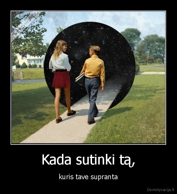 Kada sutinki tą,
