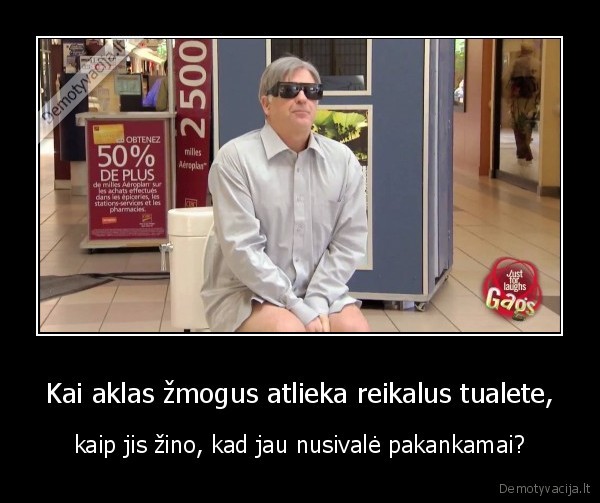tualetas,aklas