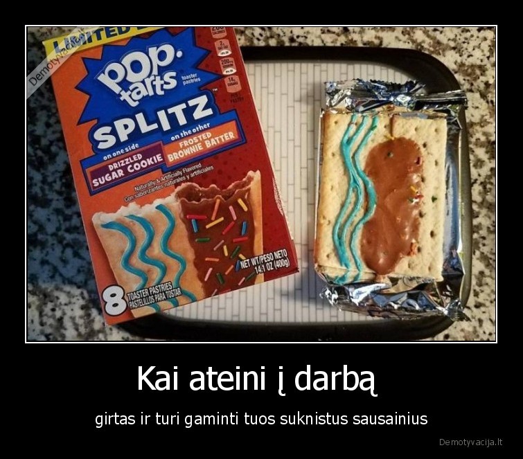 girtas,sausainiai,darbas