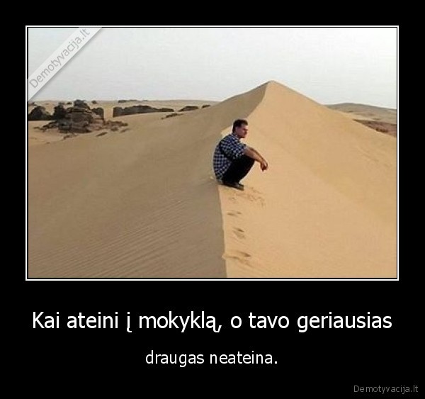 mokykla,draugas,atejimas,smelis,piramide