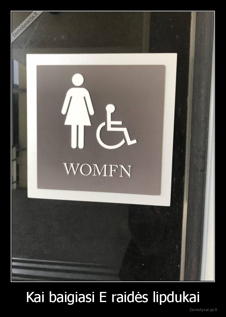 e,raide,baigiasi,tualetas