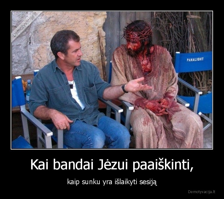 jezus,sesija,sunku,islaikyti