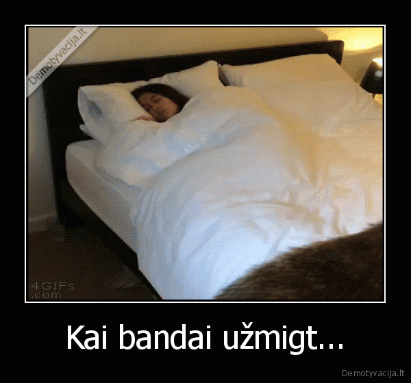 bandymas, uzmigti,karsta,salta,baisu