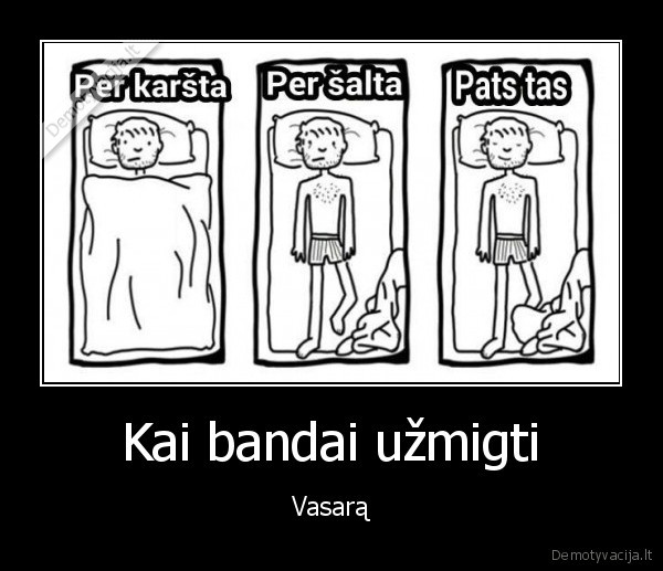 miegas, per, karscius,dideli, karsciai