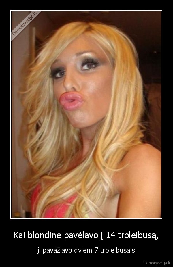 isvada,blondines, moka, dauginti,blondine,troleibusas