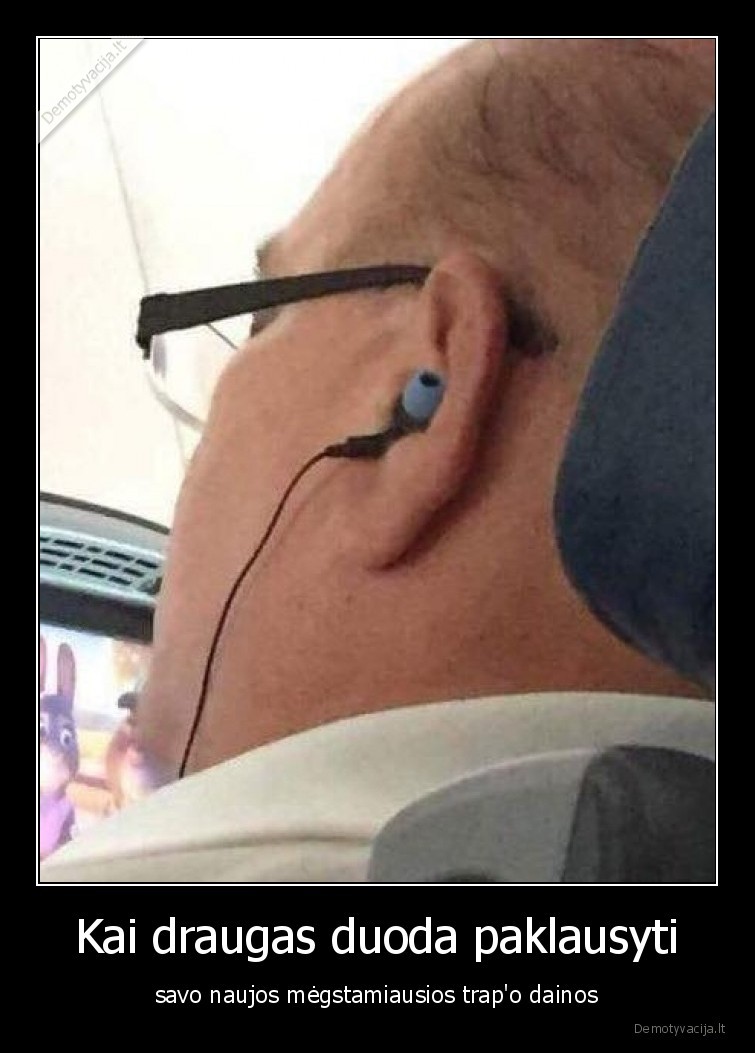 trap,trepas,repas,muzika,draugas,nepatinka