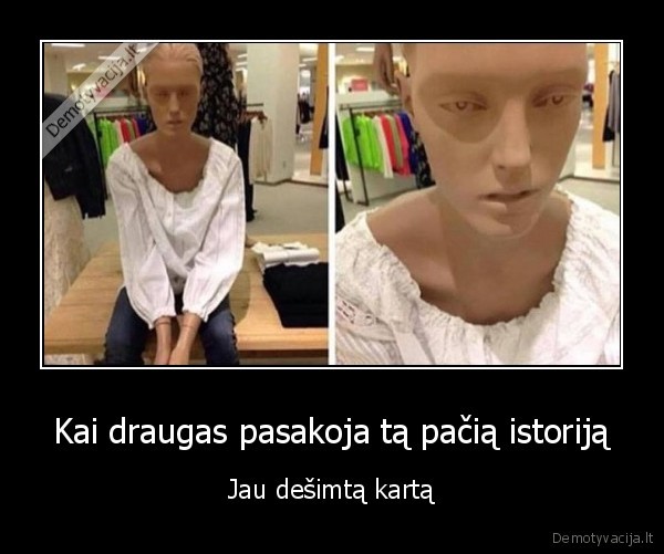 draugai,draugas,atsibodo