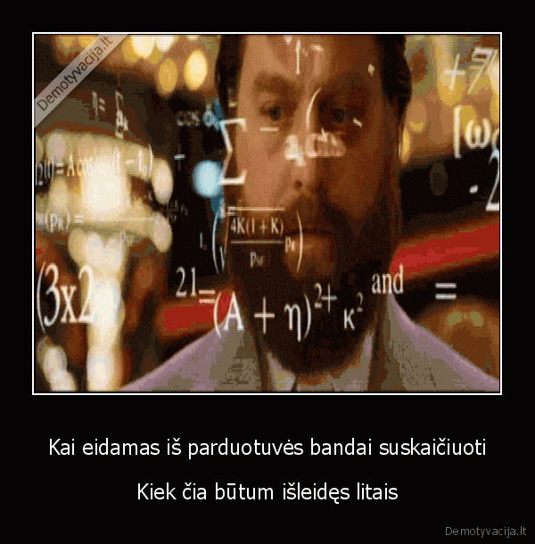 litai,eurai,sunku, skaiciuoti