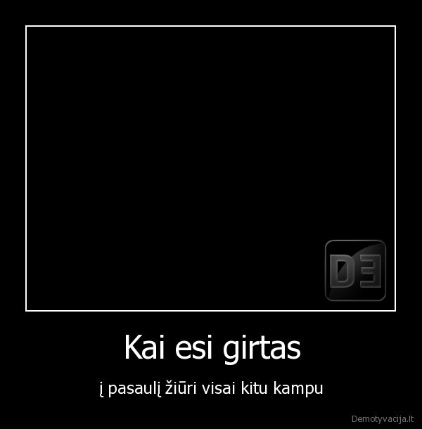 girtas, vyras,pasaulis, kitu, kampu,gyvenimas, kitu, kampu