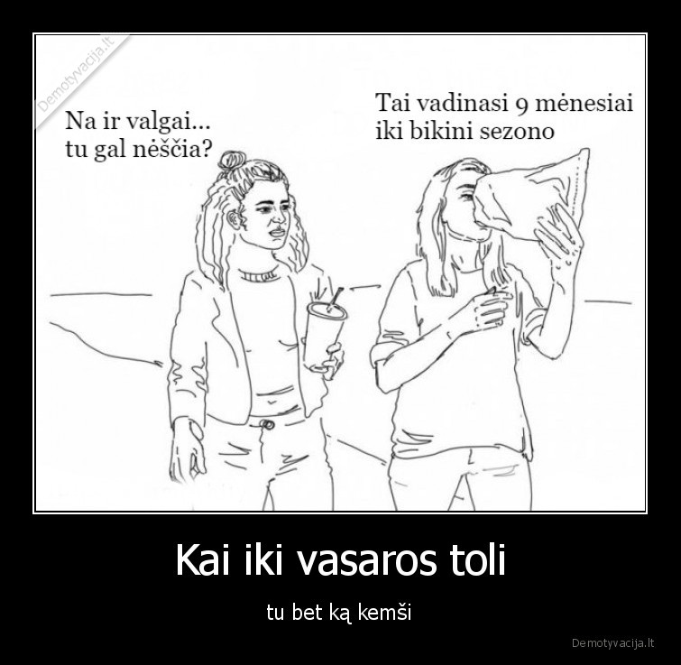 toli,iki,vasaros,kimsti