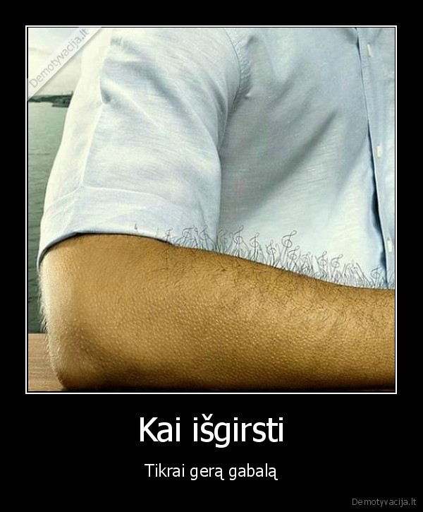 pasiurpo, oda,gera, daina,geras, gabalas