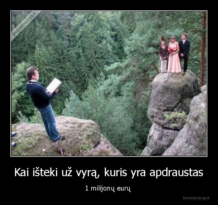 draudimas,tekejimas,vestuves,ekstremalu