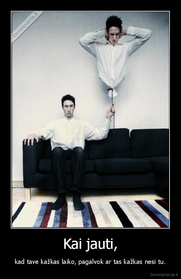 Kai jauti,
