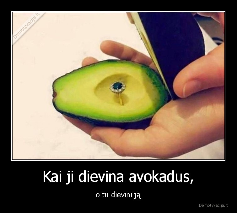 avokadai,ziedas,pasipirsimas,merginos,vaikinai,santykiai,dievina,dievini