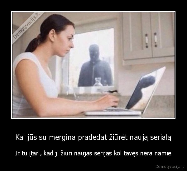 naujas, serialas,serialo, ziurejimas