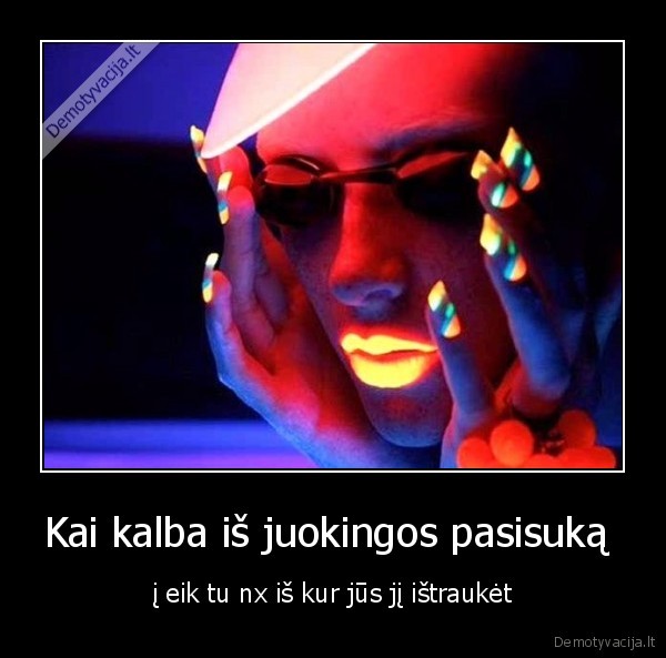 Kai kalba iš juokingos pasisuką 