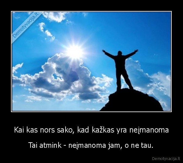 pasiekimai,neimanoma