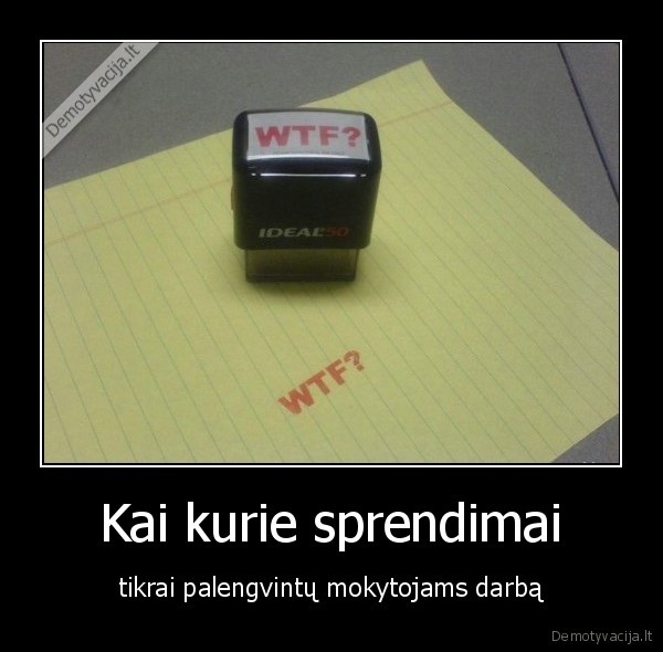 Kai kurie sprendimai