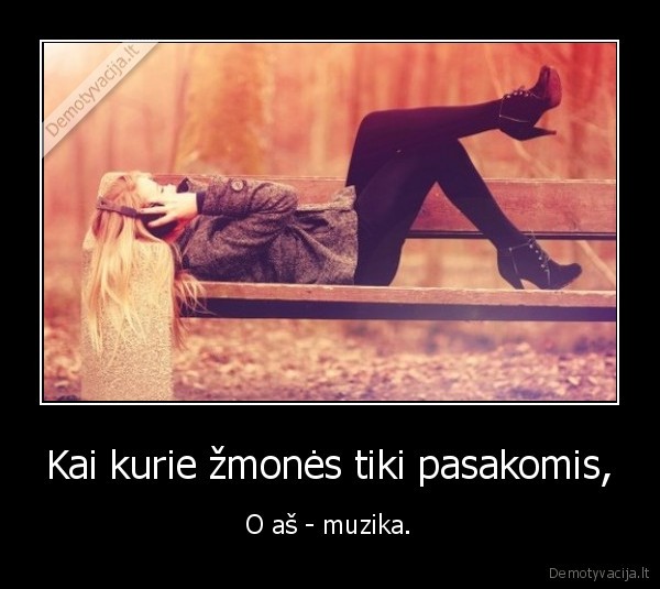 Kai kurie žmonės tiki pasakomis,