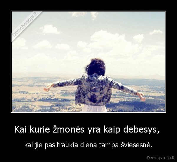 Kai kurie žmonės yra kaip debesys, 