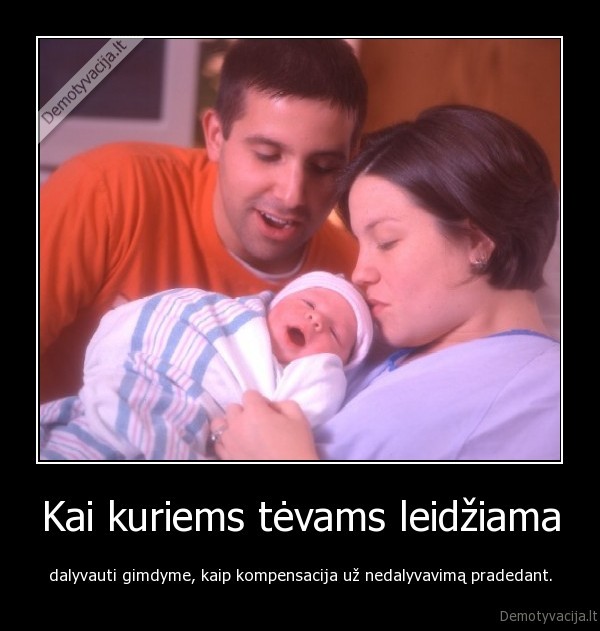 Kai kuriems tėvams leidžiama