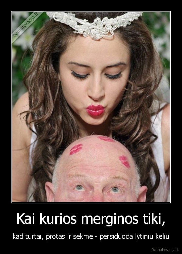 Kai kurios merginos tiki,