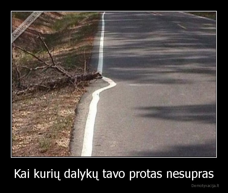 protas,nesupranta,kelias,linija
