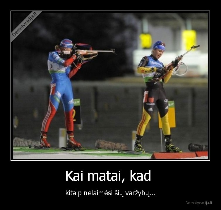 laimeti,bet, kokia,kaina,biatlonas