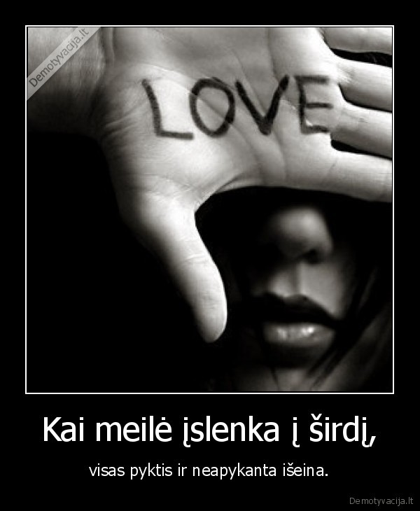 Kai meilė įslenka į širdį,