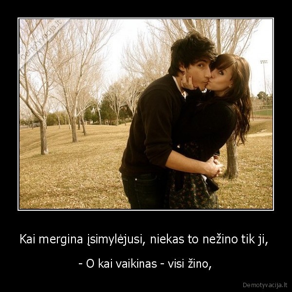 Kai mergina įsimylėjusi, niekas to nežino tik ji, 