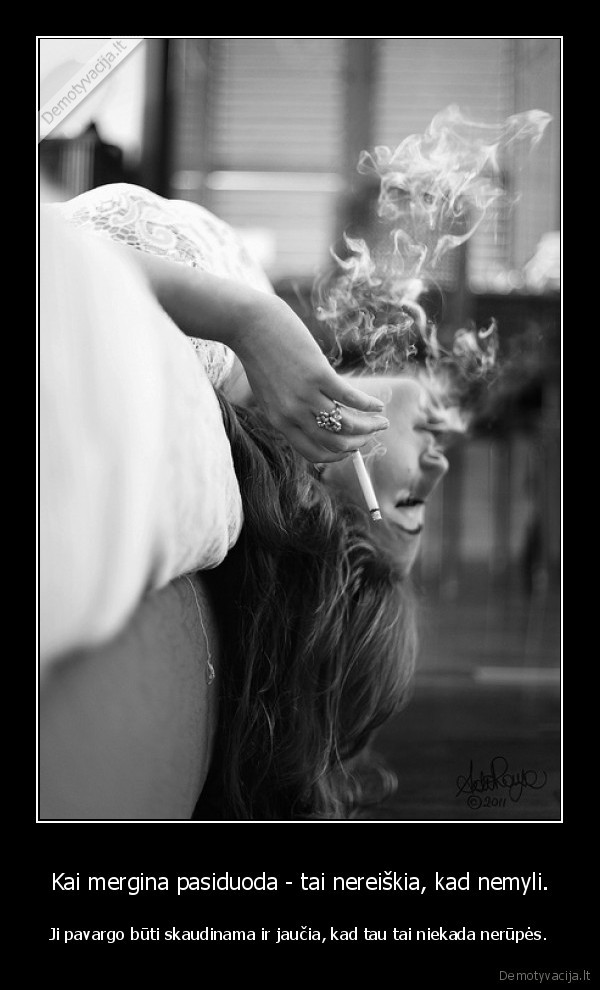 Kai mergina pasiduoda - tai nereiškia, kad nemyli.