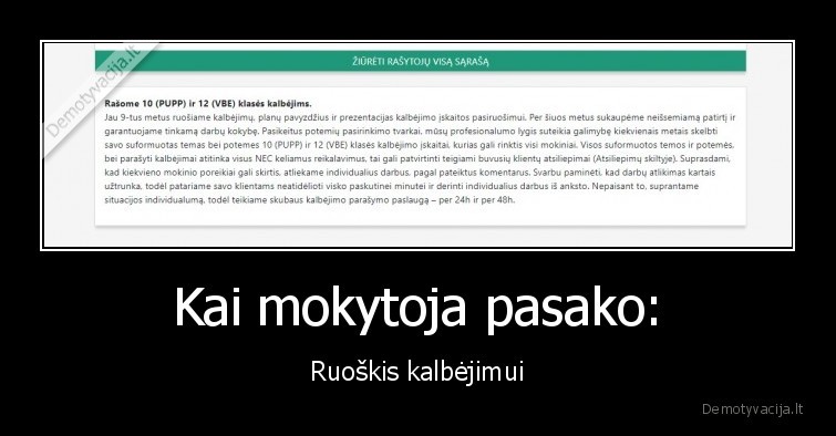 Kai mokytoja pasako: