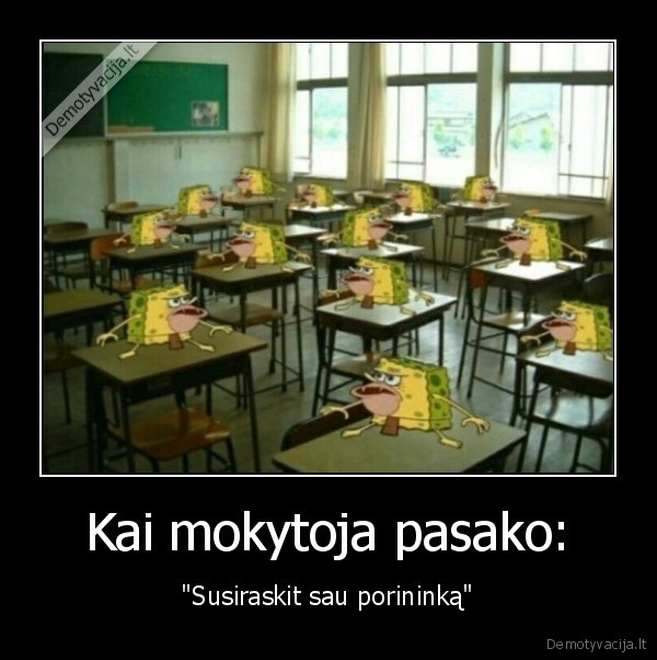 mokykla,darbas, poromis