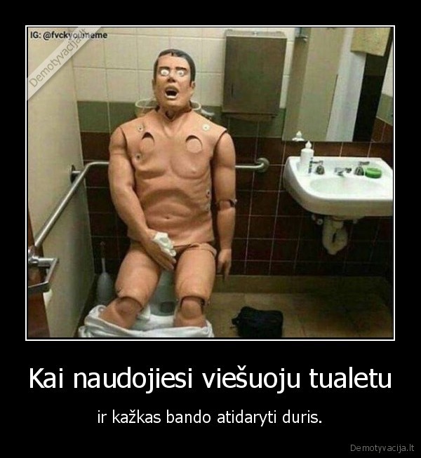viesasis, tualetas,baime