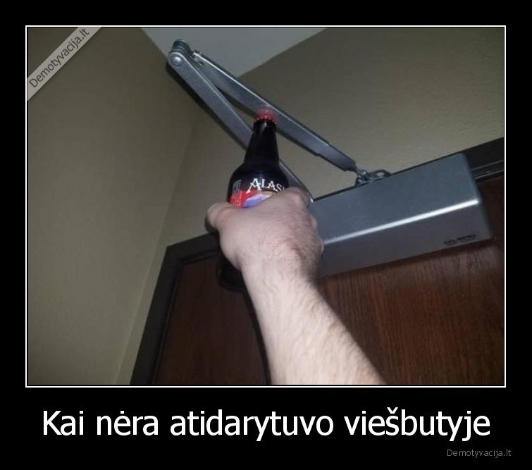 alus,viesbutis,atidarytuvas