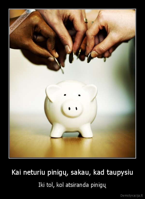 taupymas,pinigai