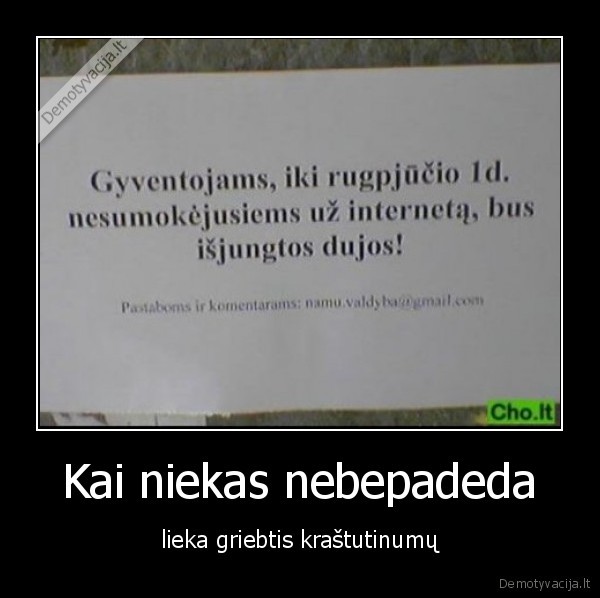 internetas, nebepadeda, niekas, krastutinumai, krastutinumai, krastutinumu