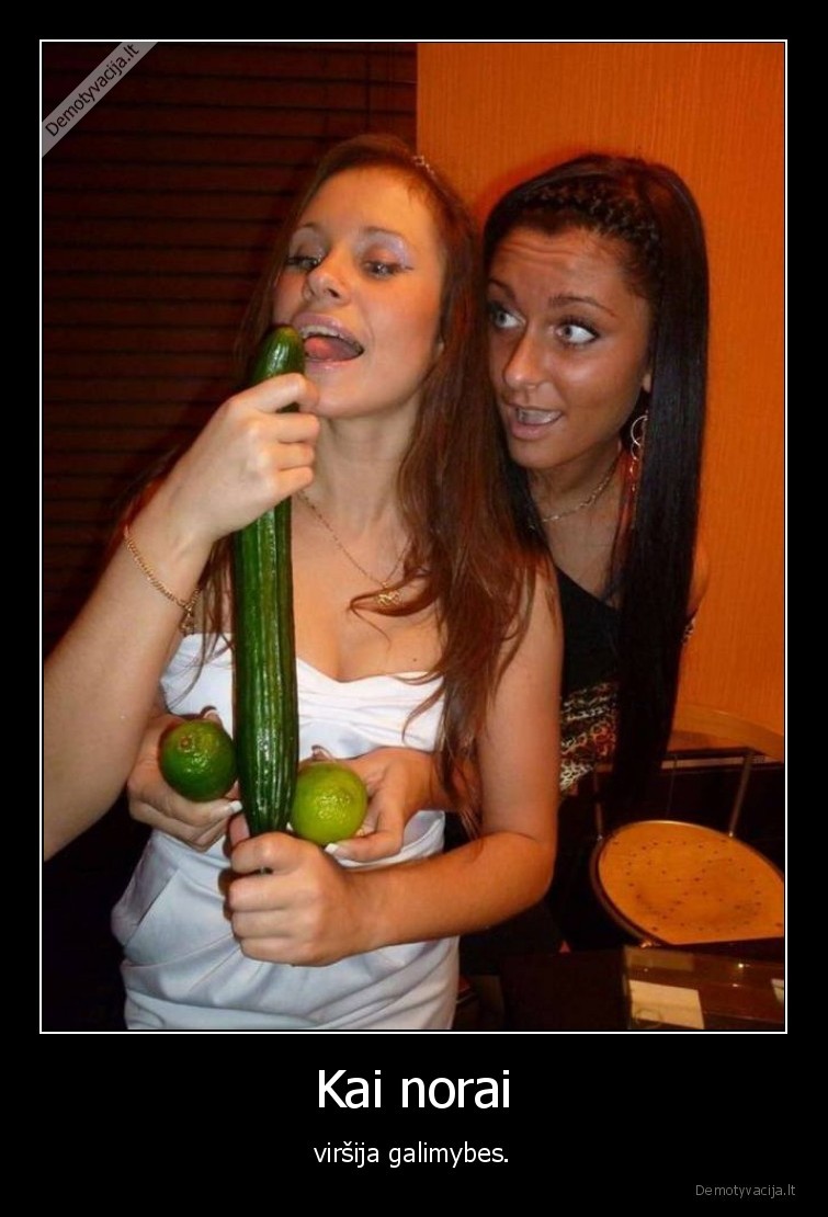 norai,galimybes,mergina,agurkas