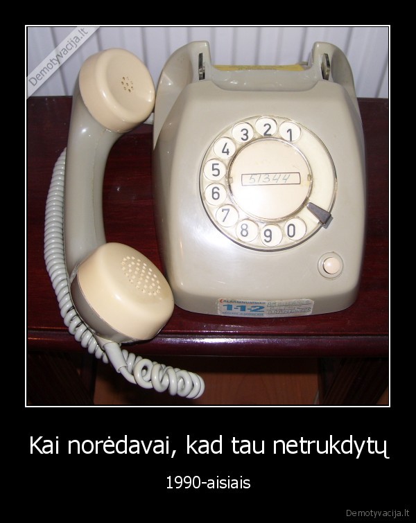 senas, telefonas,nukele, rageli