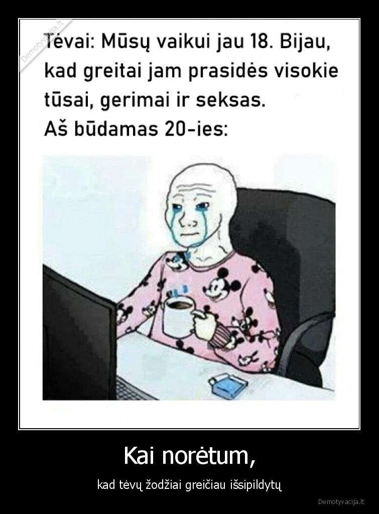 18,metai,tusai,seksas,alkoholis,parciai