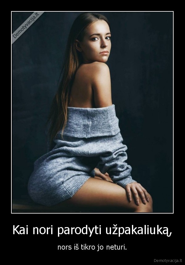 monika,salciute,uzpakaliukas