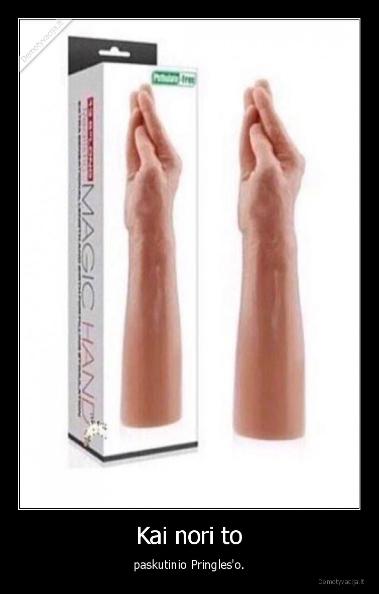 pringles,cipsai,dildo