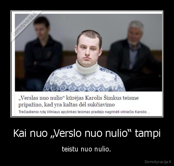 teistas,verslas, nuo, nulio,karolis, simkus