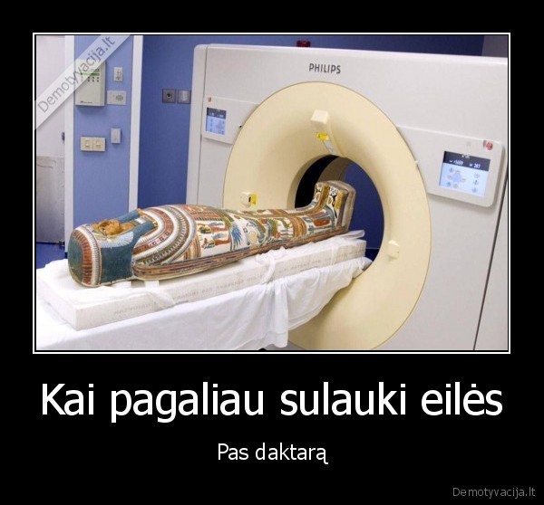 daktaras,mumija,senai, mires