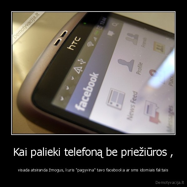 telefona,be, prieziuros,pagyvina,facebooka,faktais,nepalik,telefono,b