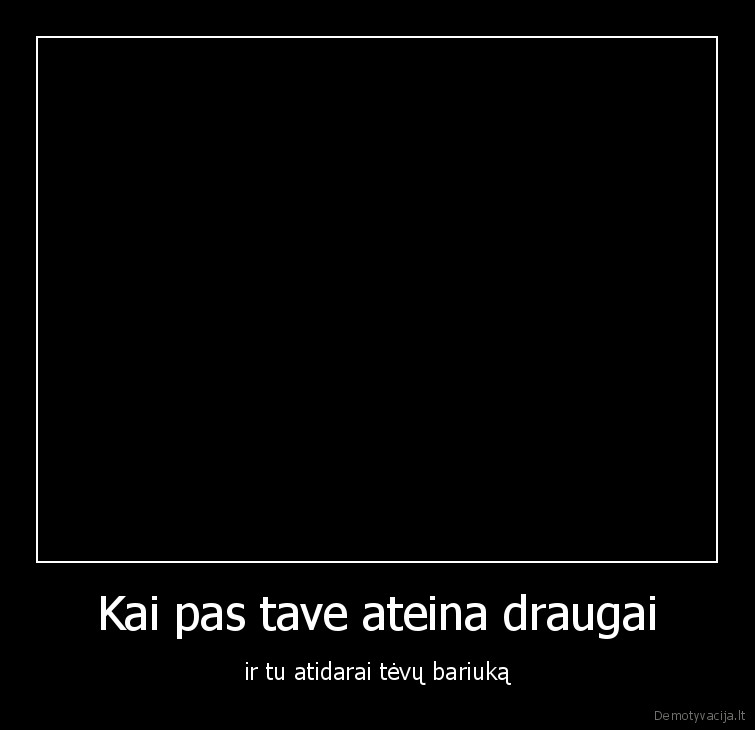 baras,alkoholis,draugai,papugos